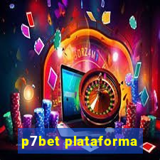 p7bet plataforma